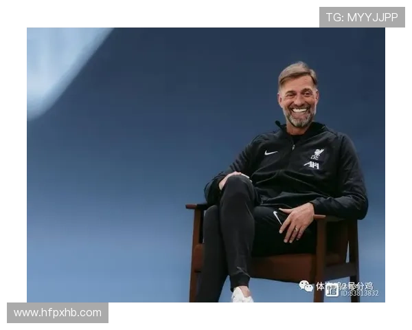 克洛普逼抢体系再升级，利物浦新战术分析显示竞争力增强